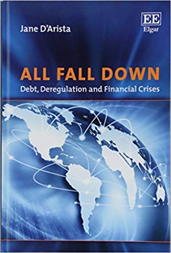 All Fall Down:  Debt, Deregulation and Financial Crises